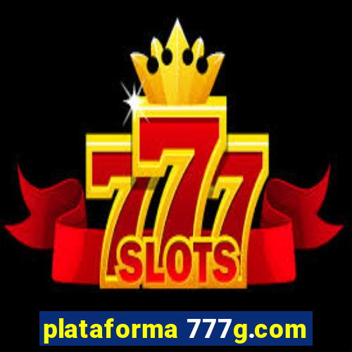 plataforma 777g.com